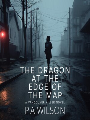 cover image of The Dragon At the Edge of the Map